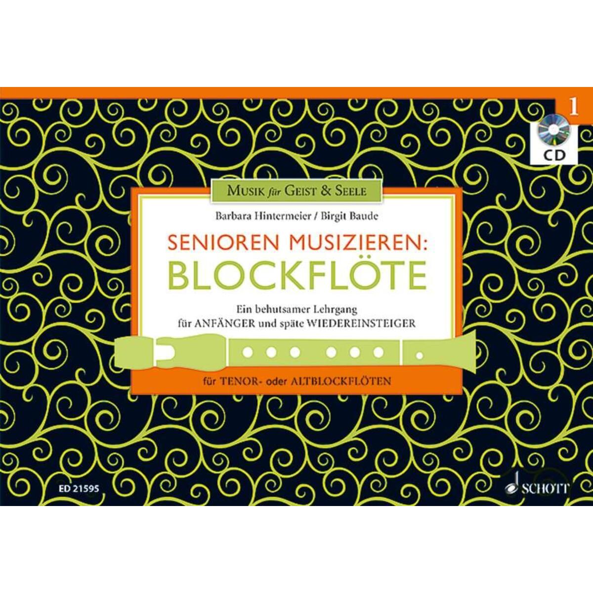Senioren musizieren: Blockflöte. Lehrbuch mit CD von Schott Music